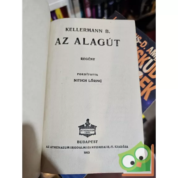 Bernhard Kellermann: Az alagút (első kiadás) (újrakötött)