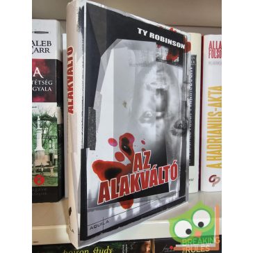 Ty Robinson: Az alakváltó