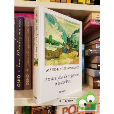   Marie-Louise von Franz: Az árnyék és a gonosz a mesében (nagyon ritka)