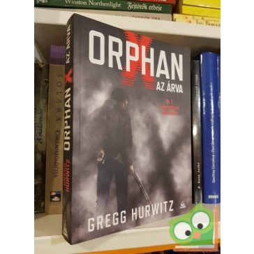 Gregg Hurwitz: Az Árva (Orphan X 1.)