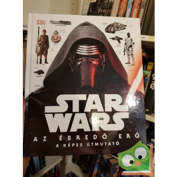   Pablo Hidalgo: Star Wars: Az ébredő Erő  A képes útmutató