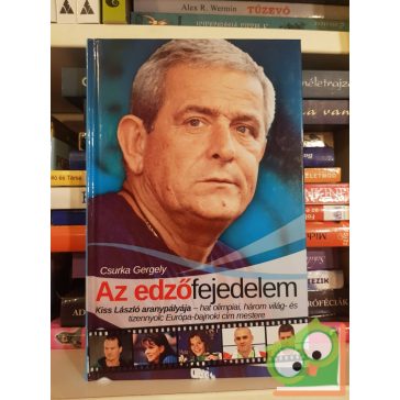 Csurka Gergely: Az edzőfejedelem