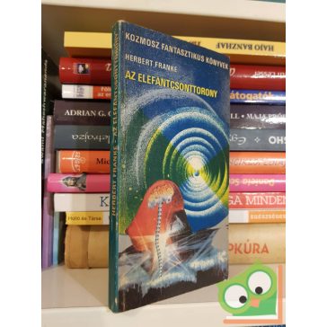   Herbert W. Franke: Az elefántcsonttorony (Kozmosz Fantasztikus Könyvek)