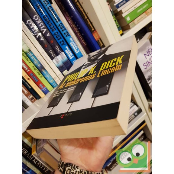 Philip K. Dick: Az elektromos Lincoln (ritka)
