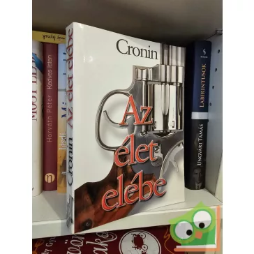 A. J. Cronin: Az élet elébe