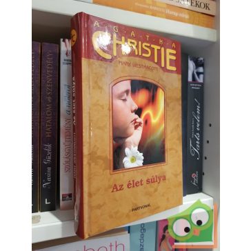 Mary Westmacott: Az élet súlya