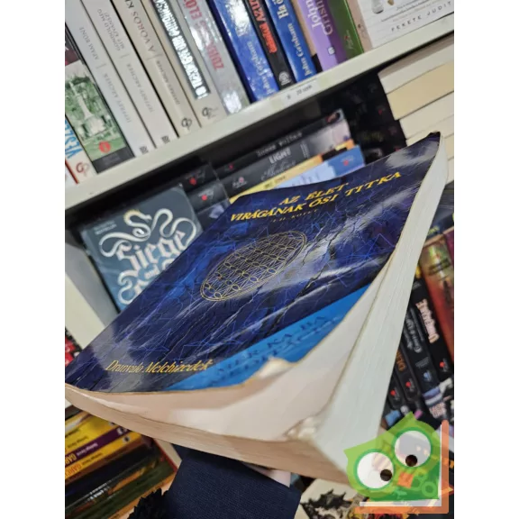 Drunvalo Melchizedek: Az élet virágának ősi titka I-II.