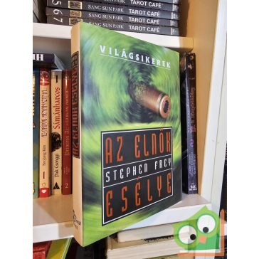 Stephen Frey: Az elnök esélye (Világsikerek)