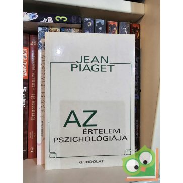 Jean Piaget: Az értelem pszichológiája