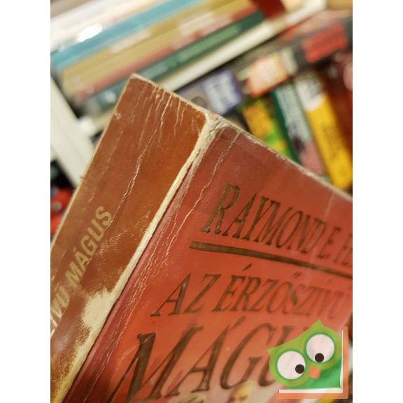 Raymond E. Feist: Az érzőszívű mágus (A Résháború 1-2.) (ritka)