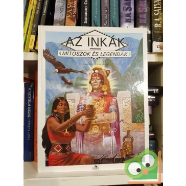 Danièle Küss: Az inkák (Mítoszok és legendák)