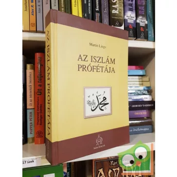 Martin Lings: Az Iszlám Prófétája (ritka)