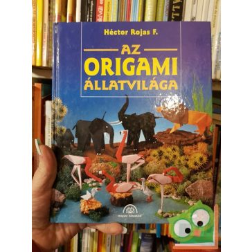 Héctor Rojas F.: Az ​origami állatvilága