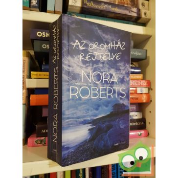 Nora Roberts: Az Oromház rejtélye
