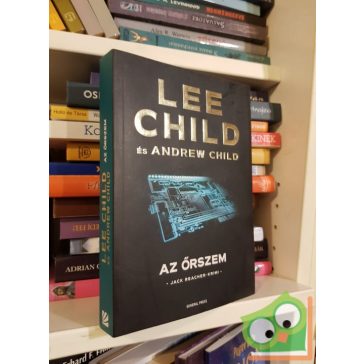 Lee Child, Andrew Child: Az őrszem  (Jack Reacher 25.)