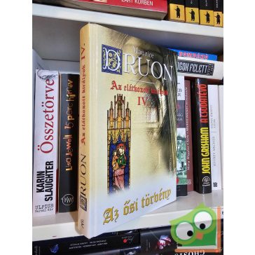   Maurice Druon: Az ősi törvény (Az elátkozott királyok 4.)