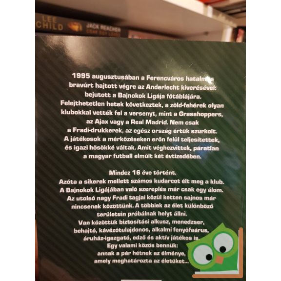 Fűrész Attila: Az utolsó nagy Fradi (ritka)