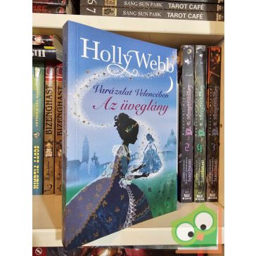   Holly Webb: Az üveglány (Varázslat Velencében 4.) (újszerű)
