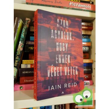 Iain Reid: Azon agyalok, hogy ennek véget vetek