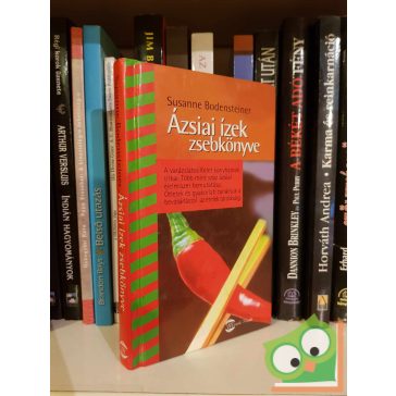 Susanne Bodensteiner: Ázsiai ízek zsebkönyve