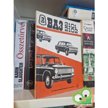   BA3 -2101 és BA3-2102  személygépkocsik használati és kezelési utasítása