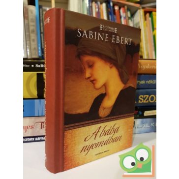   Sabine Ebert: A bába nyomában (Bába 2.) (regényes történelem)