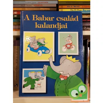 Laurent de Brunhoff: A Babar család kalandjai