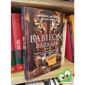 Lawrence Anthony, Graham Spence: Babilon bárkája