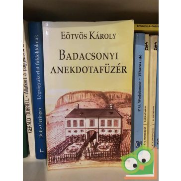 Eötvös Károly: Badacsonyi anekdotafüzér
