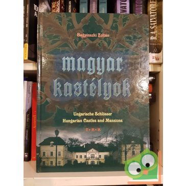 Bagyinszki Zoltán: Magyar kastélyok