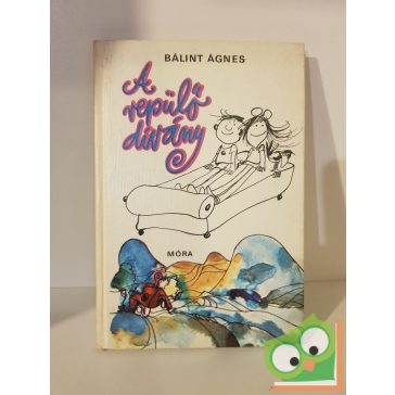 Bálint Ágnes: A ​repülő dívány