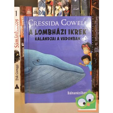  Cressida Cowell: Bálnanézőben (A Lombházi ikrek kalandjai a vadonban 11.)