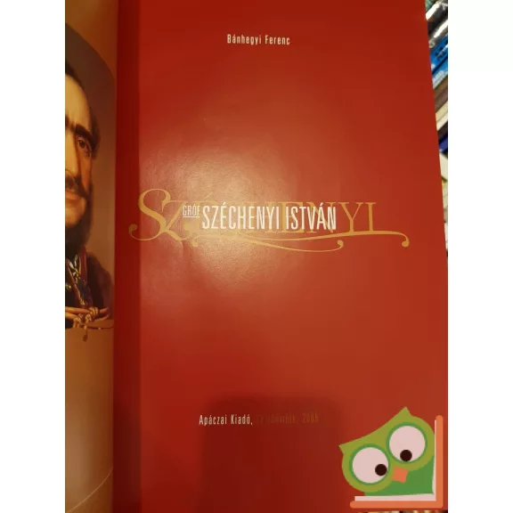Bánhegyi Ferenc: Gróf Széchenyi István