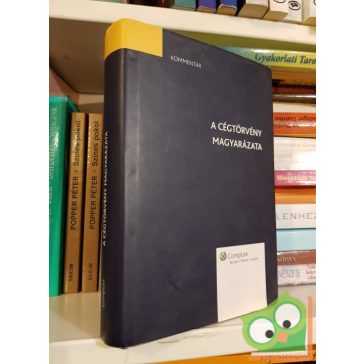 Bánki-Horváth Mária: A cégtörvény magyarázata