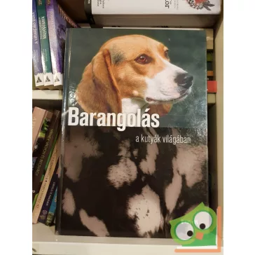 Pozdora Zsuzsa (szerk.): Barangolás a kutyák világában
