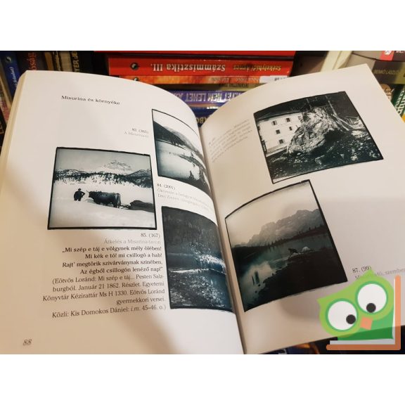 Kis Domokos Dániel (szerk.): Báró Eötvös Loránd, a tudós fotográfus