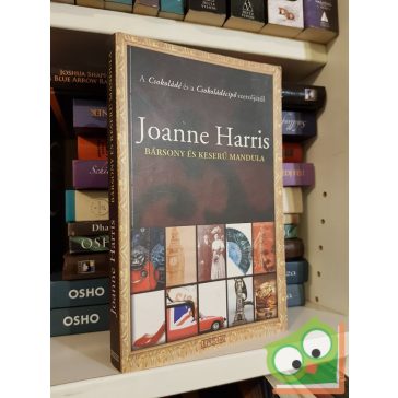 Joanne Harris: Bársony és keserű mandula