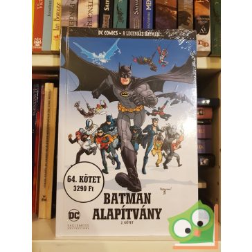   DC: Legendás Batman, Batman Alapítvány ll.kötet 64. (Fóliás)