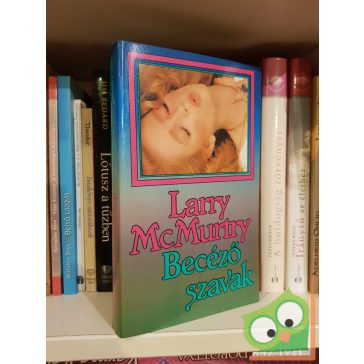 Larry McMurtry: Becéző szavak  (Aurora Greenway 1.)