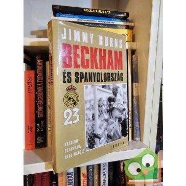 Jimmy Burns: Beckham és Spanyolország