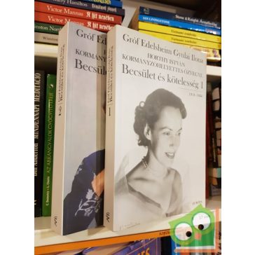   Gróf Edelsheim Gyulai Ilona: Becsület és kötelesség I - II.