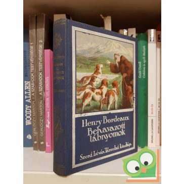 Henry Bordeaux: Behavazott lábnyomok