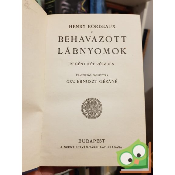 Henry Bordeaux: Behavazott lábnyomok