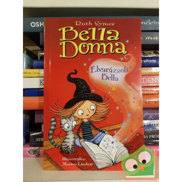 Ruth Symes: Elvarázsolt Bella (Bella Donna 6.)