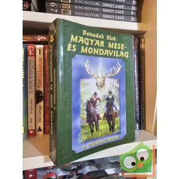   Benedek Elek: A csodaszarvas (Magyar mese- és mondavilág 1.)