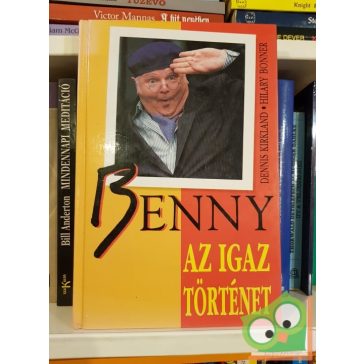 Dennis Kirkland, Hilary Bonner: Benny Az igaz történet