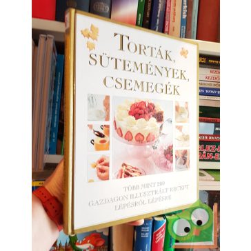 Mary Berry: Torták, sütemények, csemegék (Nagyon ritka)