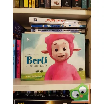 Goda Krisztina: Berti, a rózsaszín barika