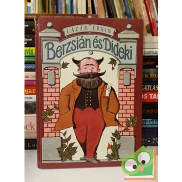 Lázár Ervin: Berzsián és Dideki