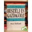 Ron Holland: Beszélj és gazdagodj! (Bagolyvár Kulcs könyvek 5.)
